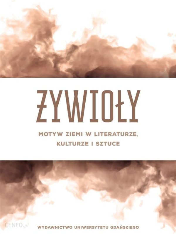 Żywioły. Motyw ziemi w literaturze